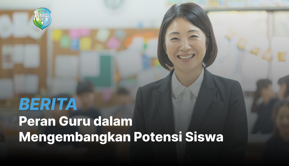 Peran Guru dalam Mengembangkan Potensi Siswa
